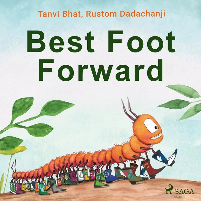 Best Foot Forward - Tanvi Bhat, Rustom Dadachanji - Saga Egmont International