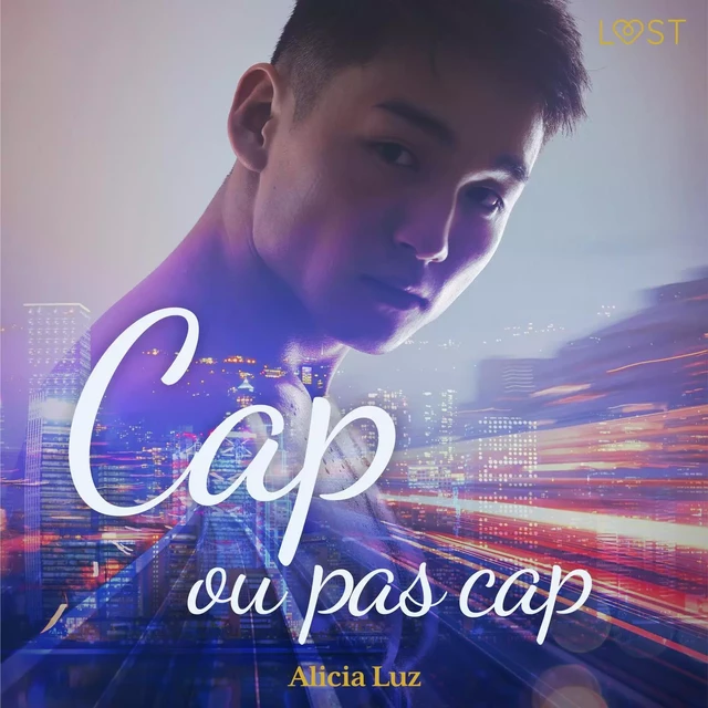 Cap ou pas cap - Une nouvelle érotique - Alicia Luz - Saga Egmont French