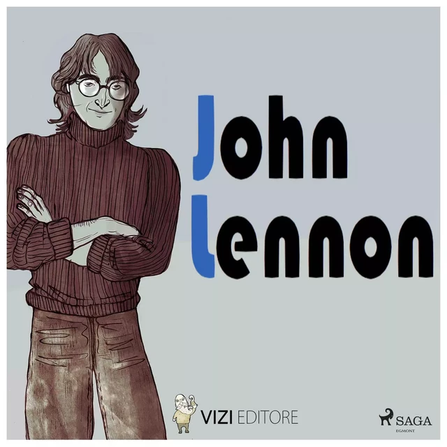 John Lennon - Chiara Rebutto - Saga Egmont International