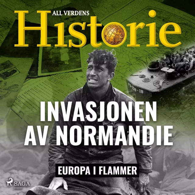 Invasjonen av Normandie - All Verdens Historie - Saga Egmont International