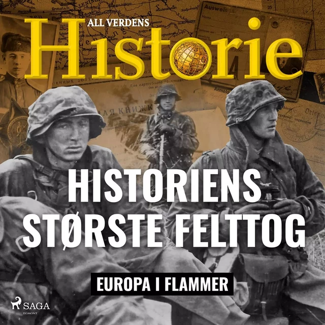 Historiens største felttog - All Verdens Historie - Saga Egmont International