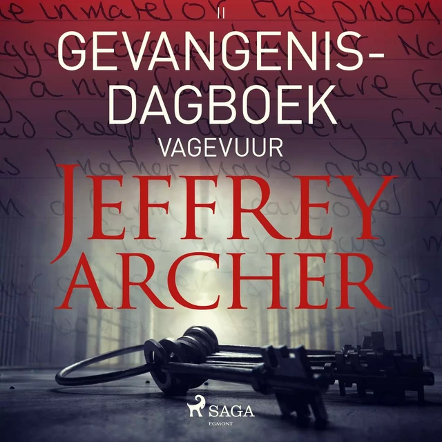 Gevangenisdagboek II - Vagevuur - Jeffrey Archer - Saga Egmont International