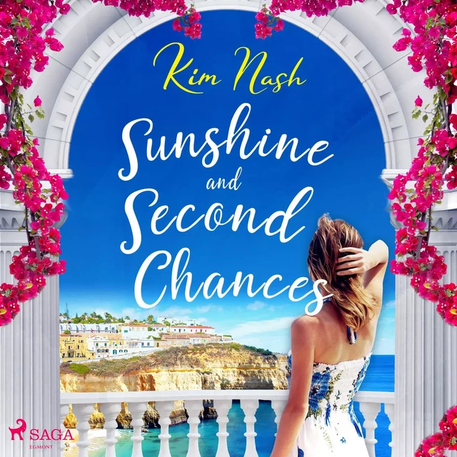 Sunshine and Second Chances - Kim Nash - Saga Egmont International