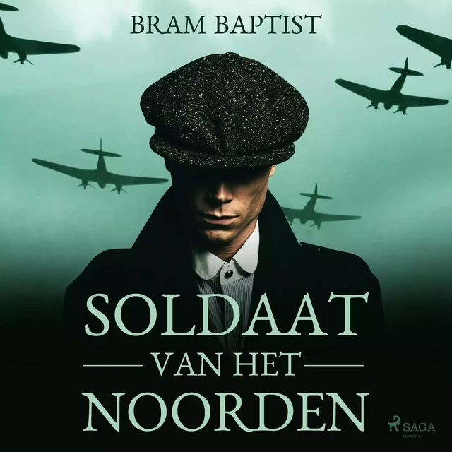 Soldaat van het noorden - Bram Baptist - Saga Egmont International