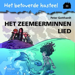 Het betoverde kasteel 11 - Het Zeemeerminnen Lied