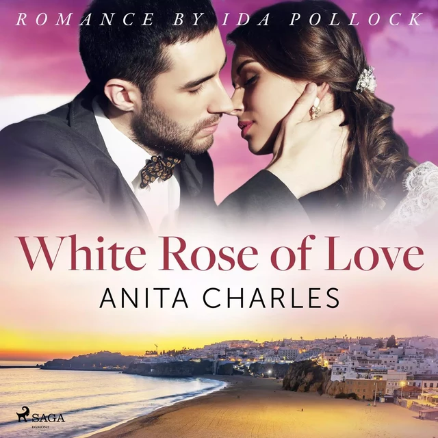 White Rose of Love - Anita Charles - Saga Egmont International