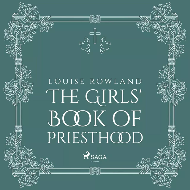 The Girls' Book of Priesthood - Louise Rowland - Saga Egmont International