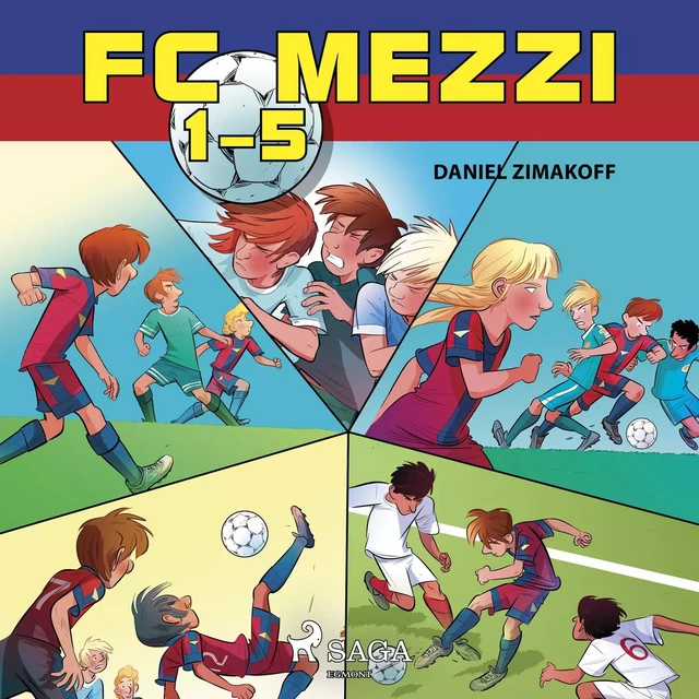 FC Mezzi 1-5 - Daniel Zimakoff - Saga Egmont International