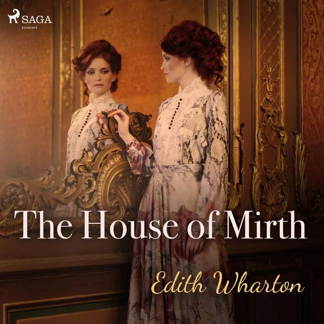 The House of Mirth - Edith Wharton - Saga Egmont International