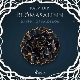 Kalviðir: Blómasalinn