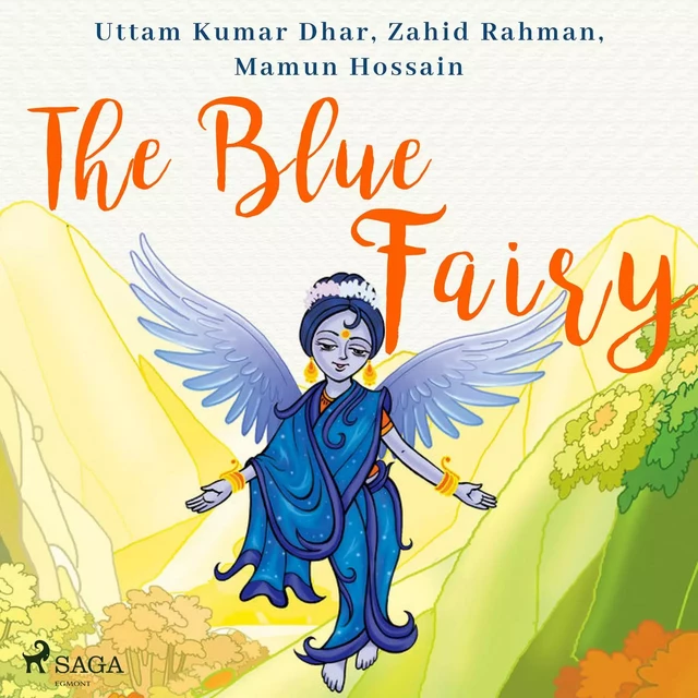 The Blue Fairy - Mamun Hossain, Zahid Rahman, Uttam Kumar Dhar - Saga Egmont International