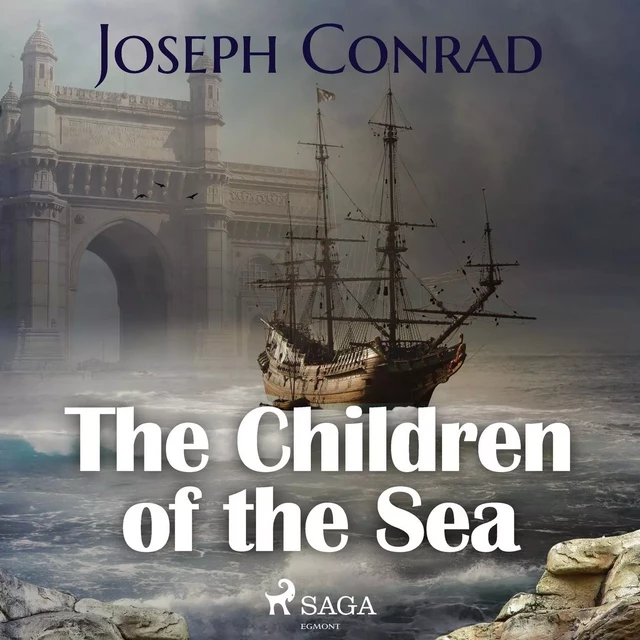 The Children of the Sea - Joseph Conrad - Saga Egmont International