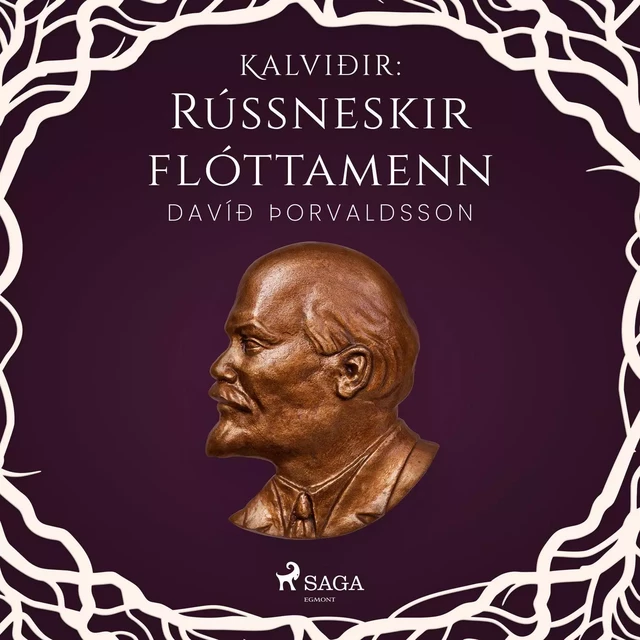 Kalviðir: Rússneskir flóttamenn - Davíð Þorvaldsson - Saga Egmont International