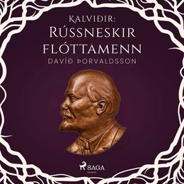 Kalviðir: Rússneskir flóttamenn