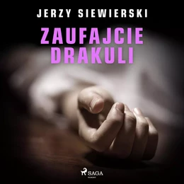 Zaufajcie Drakuli