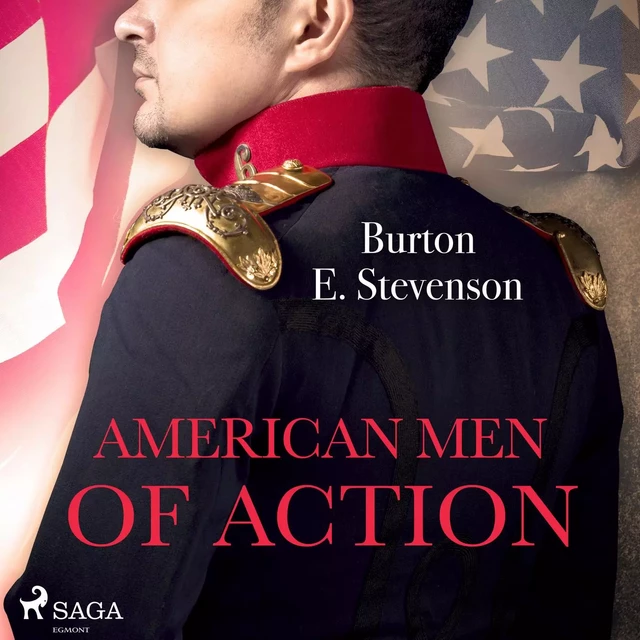 American Men of Action - Burton E. Stevenson - Saga Egmont International