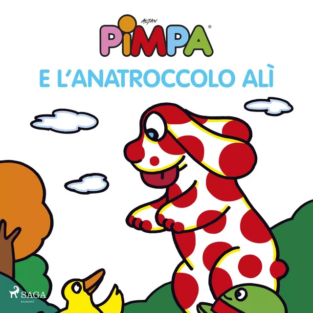 Pimpa e l’anatroccolo Alì -  Altan - Saga Egmont International