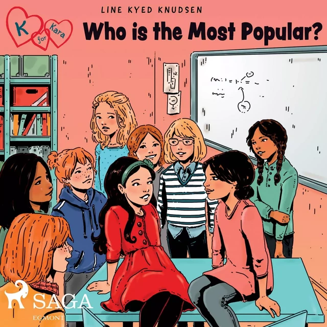 K for Kara 20 - Who is the Most Popular? - Line Kyed Knudsen - Saga Egmont International