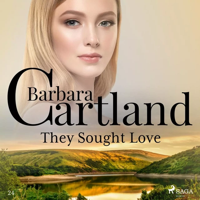 They Sought Love (Barbara Cartland’s Pink Collection 24) - Barbara Cartland - Saga Egmont International