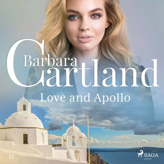 Love and Apollo (Barbara Cartland's Pink Collection 57) - Barbara Cartland - Saga Egmont International