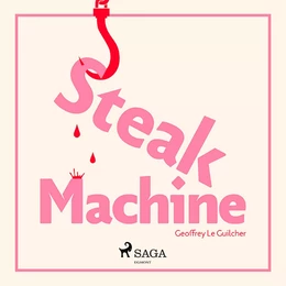 Steak Machine