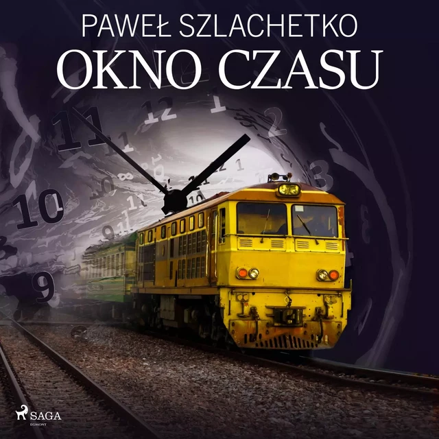 Okno czasu - Paweł Szlachetko - Saga Egmont International