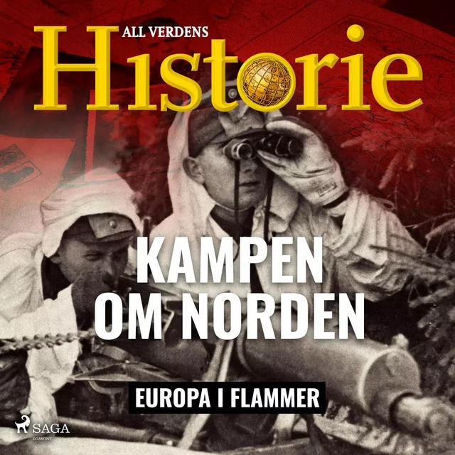 Kampen om Norden - All Verdens Historie - Saga Egmont International