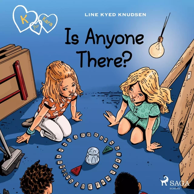 K for Kara 13 - Is Anyone There? - Line Kyed Knudsen - Saga Egmont International