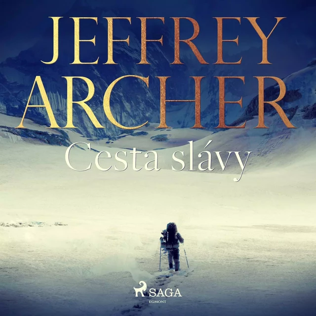 Cesta slávy - Jeffrey Archer - Saga Egmont International