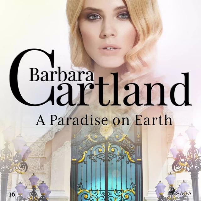 A Paradise on Earth (Barbara Cartland's Pink Collection 16) - Barbara Cartland - Saga Egmont International