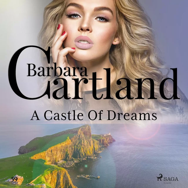 A Castle Of Dreams (Barbara Cartland’s Pink Collection 59) - Barbara Cartland - Saga Egmont International