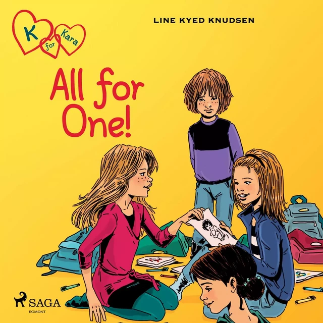 K for Kara 5 - All for One! - Line Kyed Knudsen - Saga Egmont International