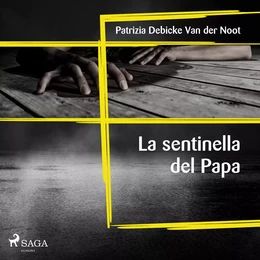 La sentinella del papa 