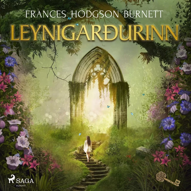 Leynigarðurinn - Frances Hodgson Burnett - Saga Egmont International