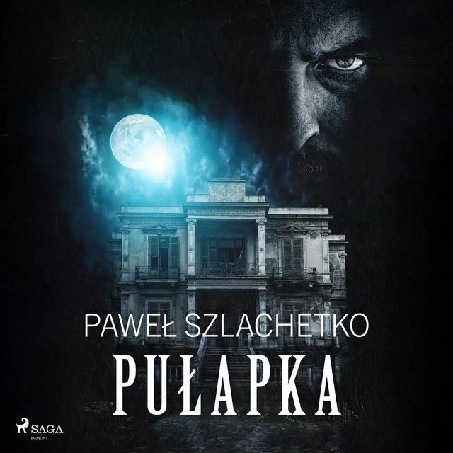 Pułapka - Paweł Szlachetko - Saga Egmont International