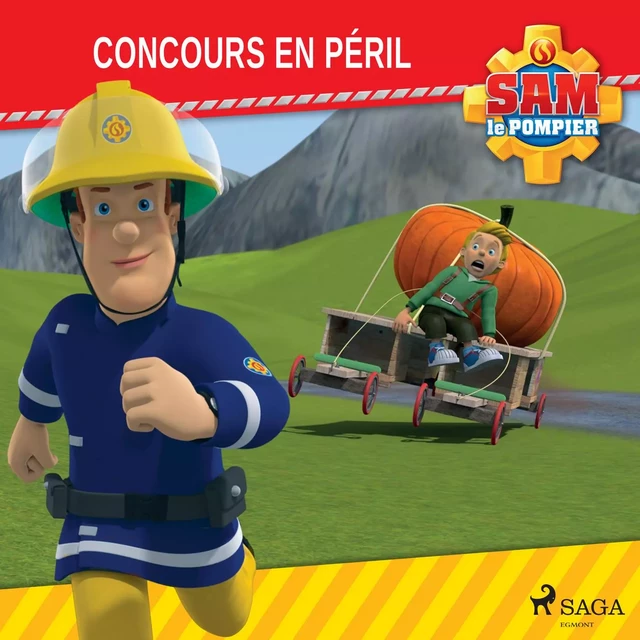 Sam le Pompier - Concours en péril -  Mattel - Saga Egmont French