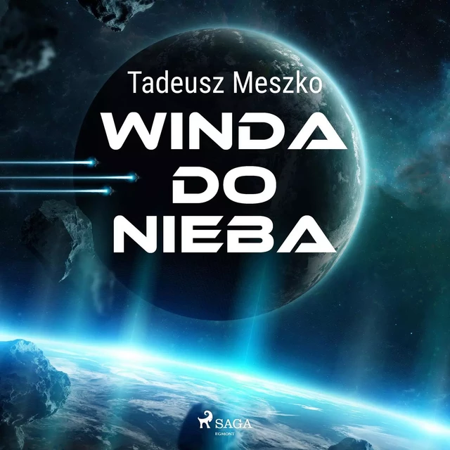 Winda do nieba - Tadeusz Meszko - Saga Egmont International