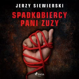 Spadkobiercy pani Zuzy