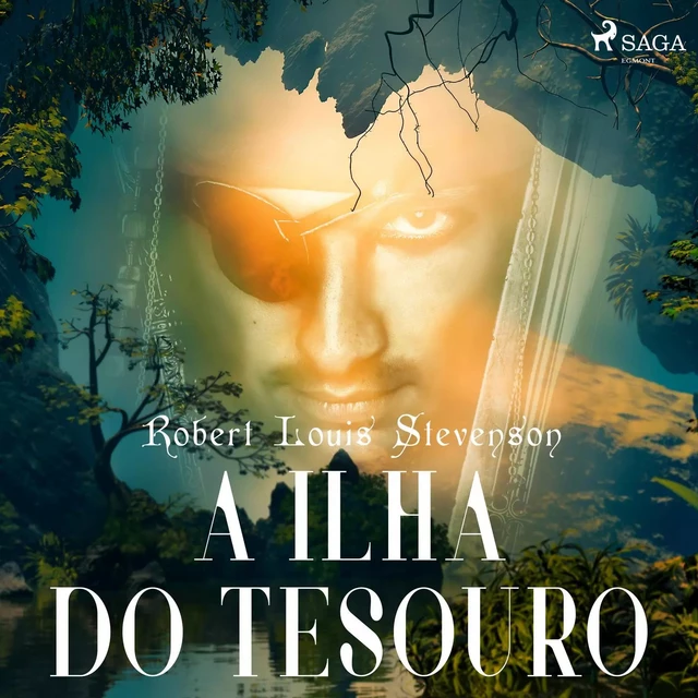 A ilha do tesouro - Robert Louis Stevenson - Saga Egmont International