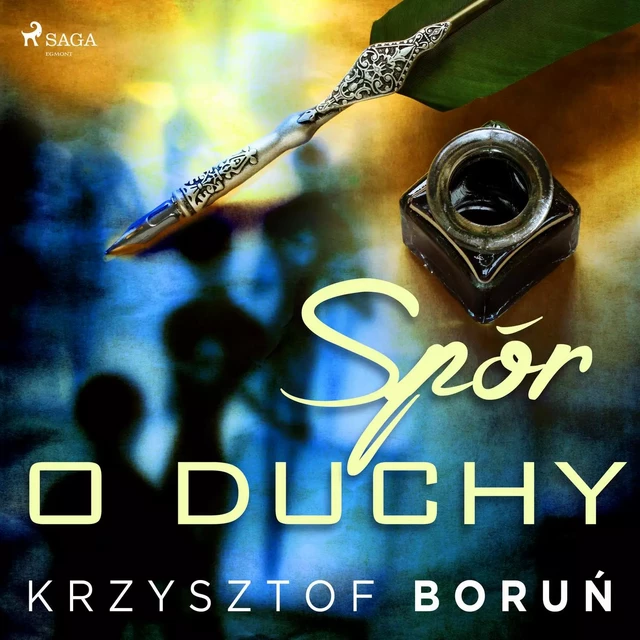 Spór o duchy - Krzysztof Boruń - Saga Egmont International