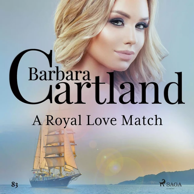 A Royal Love Match (Barbara Cartland's Pink Collection 83) - Barbara Cartland - Saga Egmont International