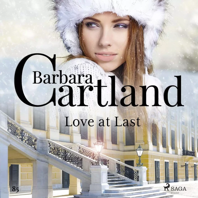 Love at Last (Barbara Cartland's Pink Collection 85) - Barbara Cartland - Saga Egmont International