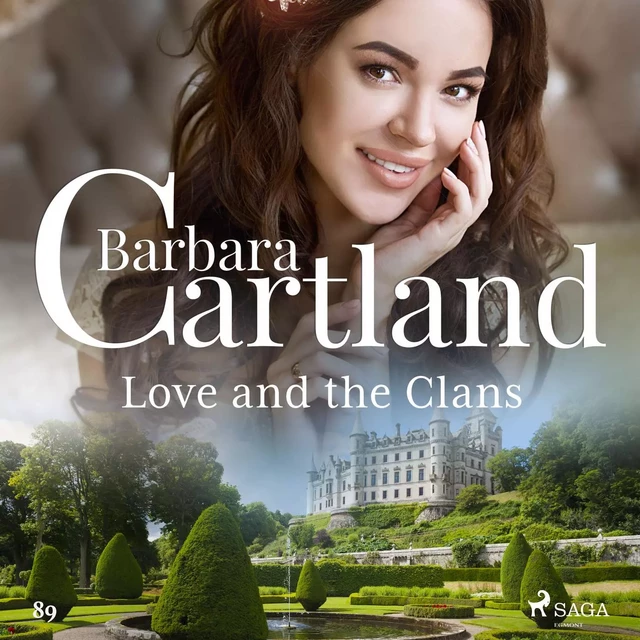 Love and the Clans (Barbara Cartland's Pink Collection 89) - Barbara Cartland - Saga Egmont International