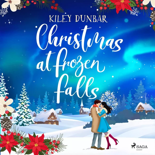 Christmas at Frozen Falls - Kiley Dunbar - Saga Egmont International