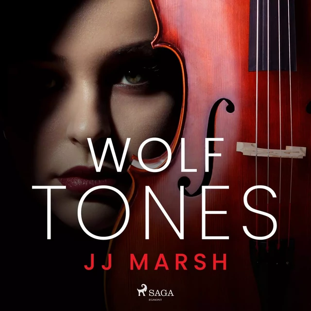 Wolf Tones - JJ Marsh - Saga Egmont International