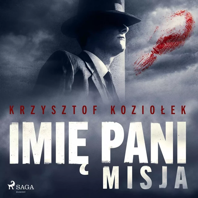 Imię Pani 2. Misja - Krzysztof Koziołek - Saga Egmont International