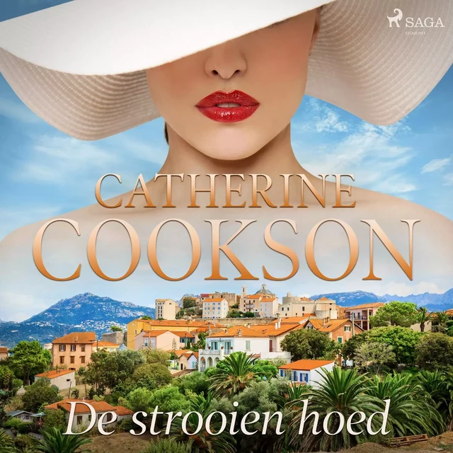 De strooien hoed - Catherine Cookson - Saga Egmont International