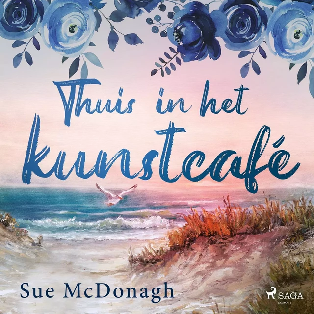 Thuis in het kunstcafé - Sue Mcdonagh - Saga Egmont International