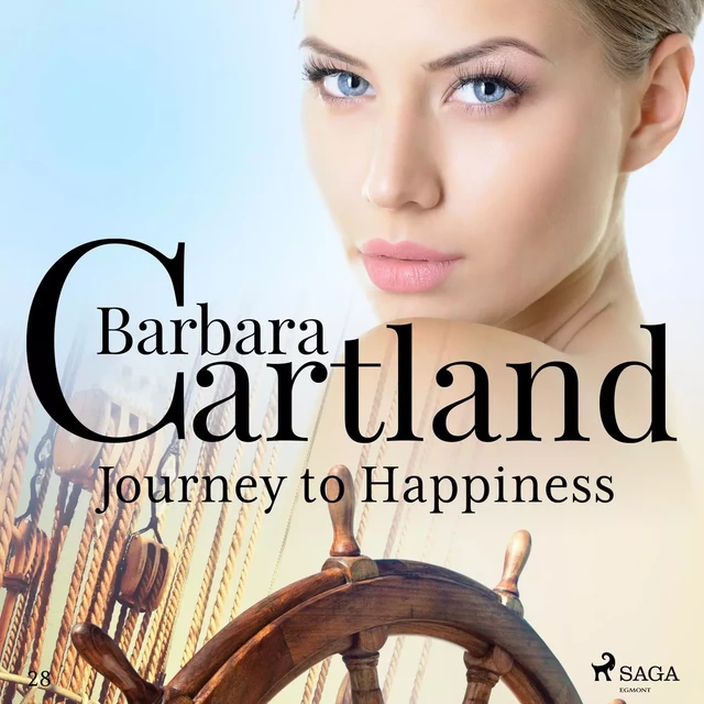 Journey to Happiness (Barbara Cartland’s Pink Collection 28) - Barbara Cartland - Saga Egmont International