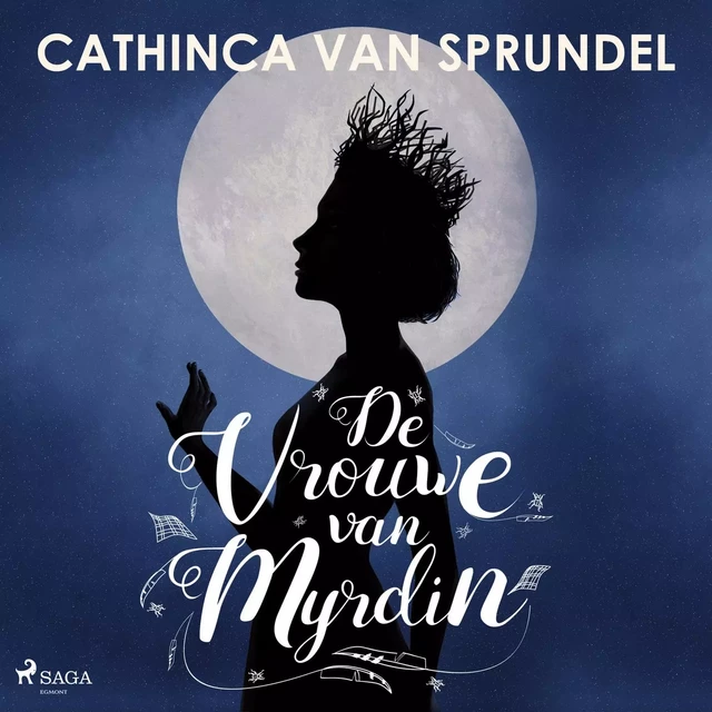 De vrouwe van Myrdin - Cathinca van Sprundel - Saga Egmont International